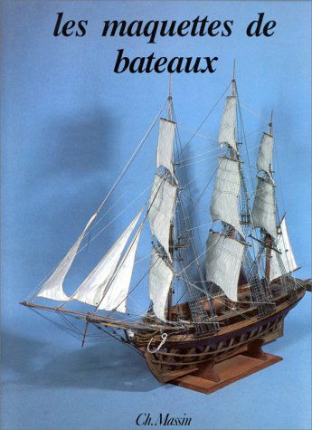 Les maquettes de bateaux