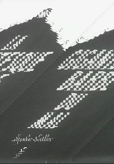 La gigantesque barbe du mal