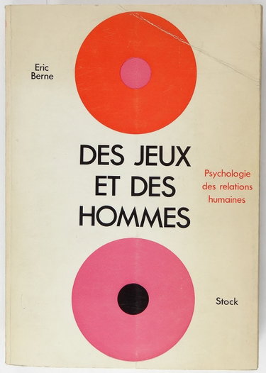 Couverture de Des jeux et des hommes. Psychologie des relations humaines