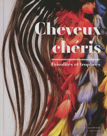 Couverture de Cheveux chéris : frivolités et trophées