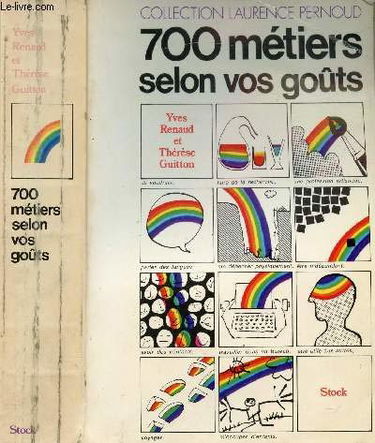 700 METIERS SELON VOS GOUTS- COLLECTION LAURENCE PERNOUD