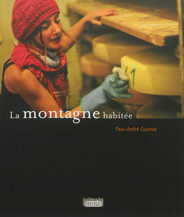 La montagne habitée