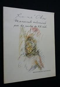 Couverture de René Char - Manuscrits enluminés par des peintres du XXé siécle: Exposition, Bibliothèque nationale, Paris, 16 janvier-30 mars 1980 par René Char