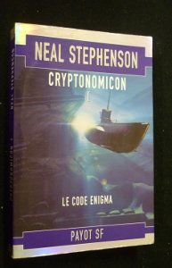 Cryptonomicon. Vol. 1. Le code Enigma