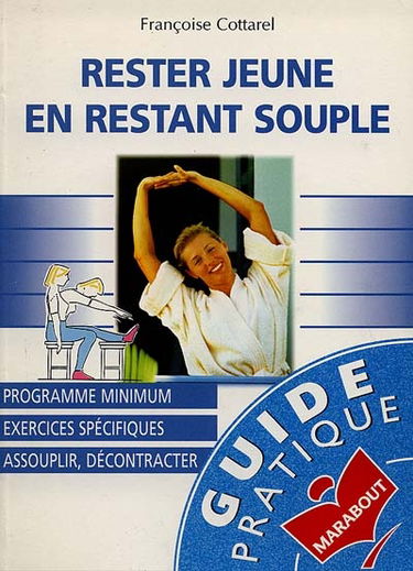 Rester jeune en restant souple