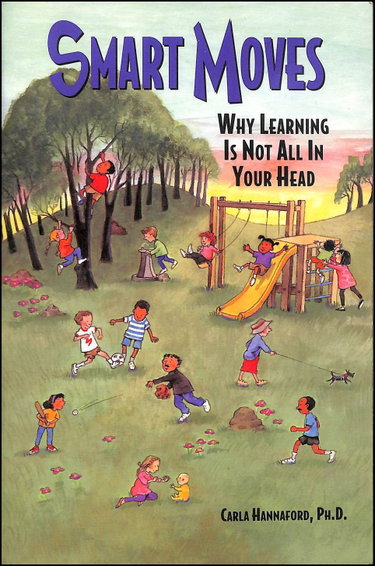 Couverture de Smart Moves: Why Learning Is Not All in Your Head