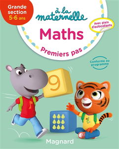 A la maternelle, maths, grande section, 5-6 ans : premiers pas