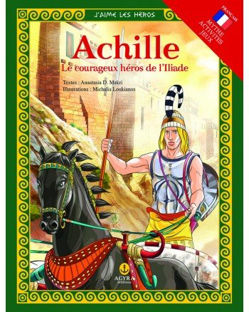Achille, Le Courageux Heros De L' Ilade/Achilles, The Brave Herow Of Iliad (7-11)