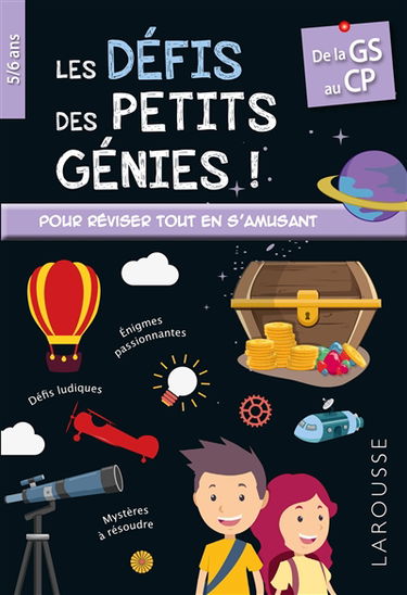 Les défis des petits génies ! : de la GS au CP, 5-6 ans