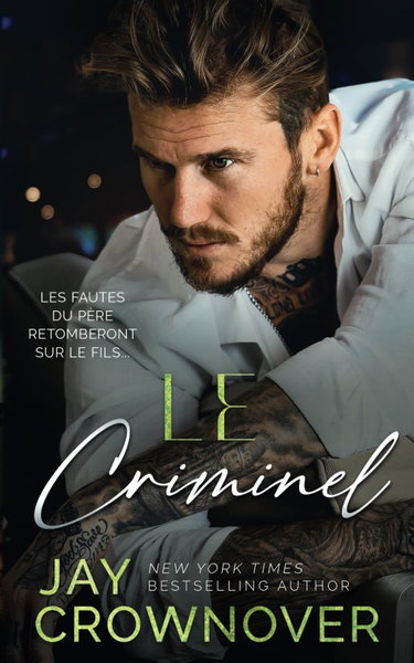 Couverture de Le Criminel: Daire and Campbell's Story translated in French par Jay Crownover