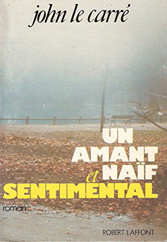 Un amant naïf et sentimental