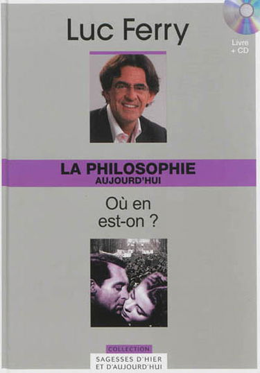 La philosophie aujourd'hui : où en est-on ?