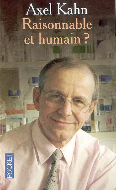 Raisonnable et humain ?