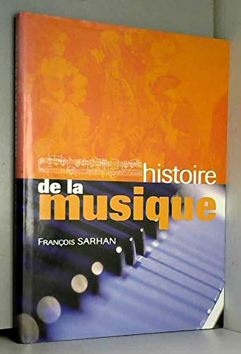 Histoire de la musique : En Occident, de l'Antiquité à nos jours