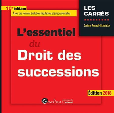 L'essentiel du droit des successions : édition 2018