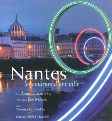 Nantes : les couleurs d'une ville