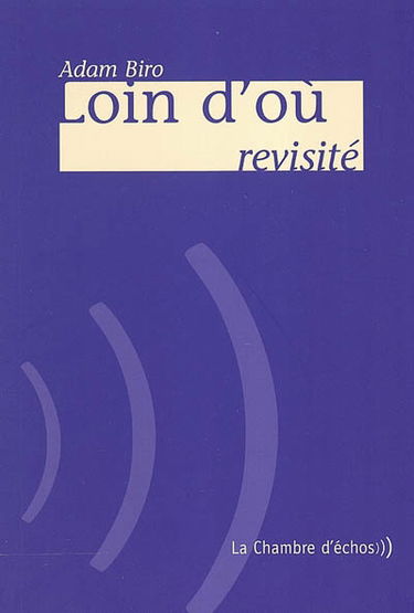 Loin d'où revisité