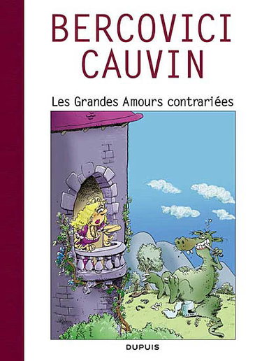 Couverture de Les grandes amours contrariées par Philippe Bercovici