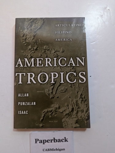 Couverture de American Tropics: Articulating Filipino America