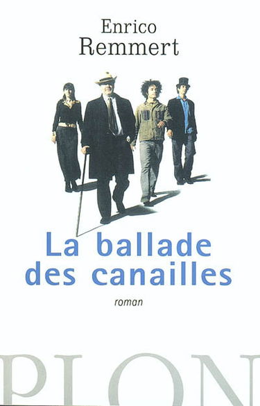 La ballade des canailles