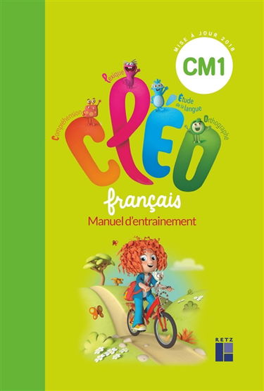 CLEO, français CM1, cycle 3 : manuel d'entraînement