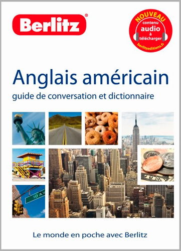 Anglais américain : guide de conversation et dictionnaire