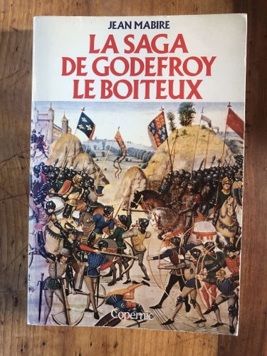 Couverture de La Saga De Godefroy Le Boiteux par Jean Mabire