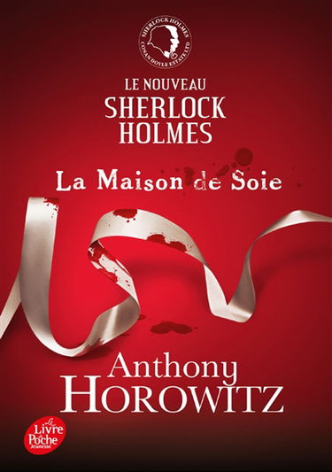 Le nouveau Sherlock Holmes. La maison de soie