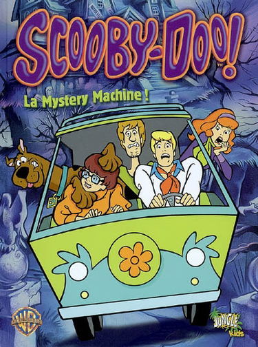 Scooby-Doo !. Vol. 7. La mystery machine !