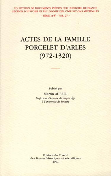 Actes de la famille Porcelet, 972-1320