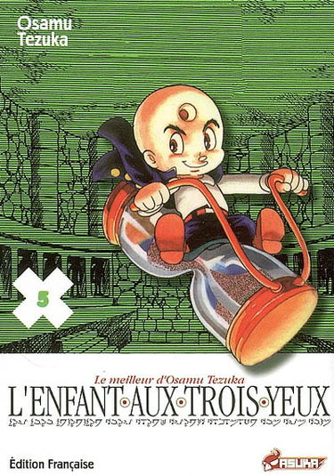 L'enfant aux trois yeux. Vol. 5