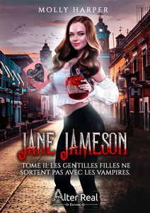 Les gentilles filles ne sortent pas avec les morts-vivants : Jane Jameson #2