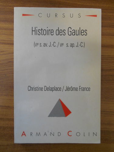 Histoire des Gaules: VIe siècle av. J.-C. - VIe siècle ap. J.-C.