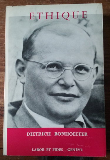 Couverture de Bonhoeffer dietrich - Ethique par Dietrich Bonhoeffer