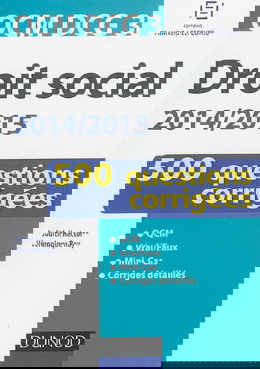 Droit social 2014-2015 : 500 questions corrigées : QCM DCG 3