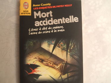 Mort accidentelle - Les enquêtes de Patsy Kelly