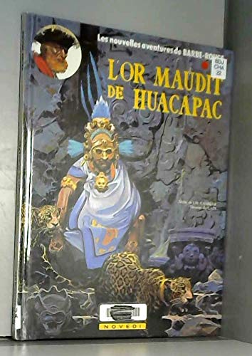 Barbe-Rouge : L'Or Maudit De Huacapac