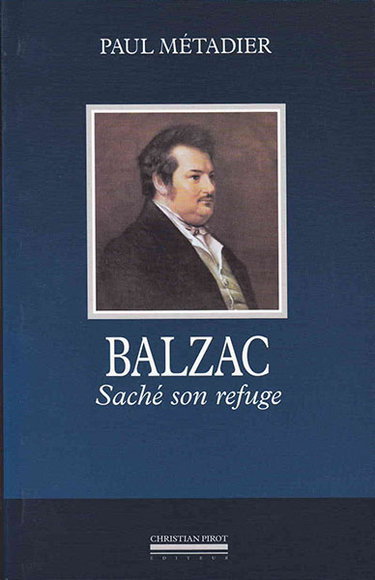 Couverture de Balzac : Saché son refuge