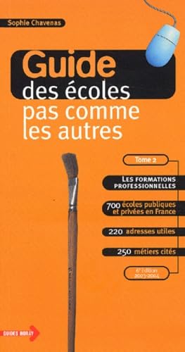 Guide des écoles pas comme les autres, tome 2