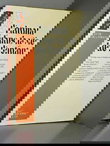 L'animal dans la vie de l'enfant