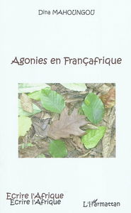 Agonies en Françafrique