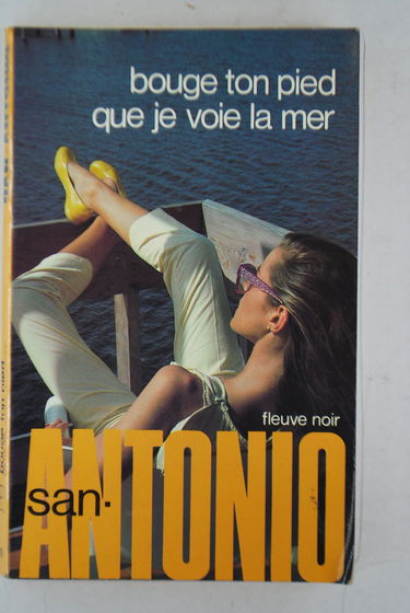 bouge ton pied que je voie la mer