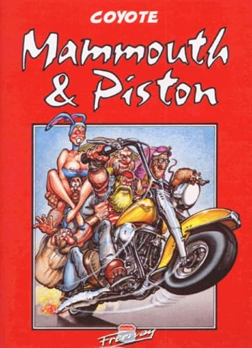 Mammouth et piston, tome 1