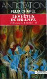 L'oiseau de foudre. Vol. 5. Les fêtes de Hrampa