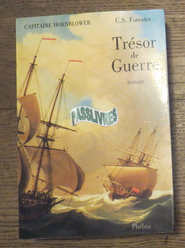 Capitaine Hornblower. Vol. 4. Le seigneur de la mer