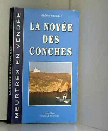 La noyée des Conches