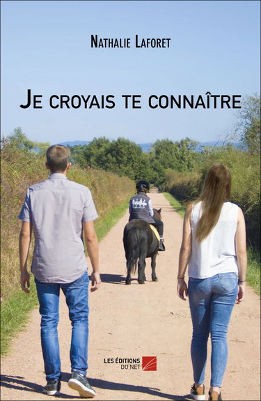 Je croyais te connaître