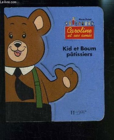 Caroline : Kid Et Boum Patissiers