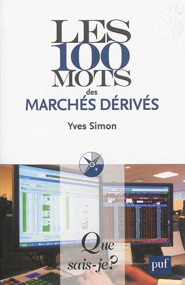 Les 100 mots des marchés dérivés