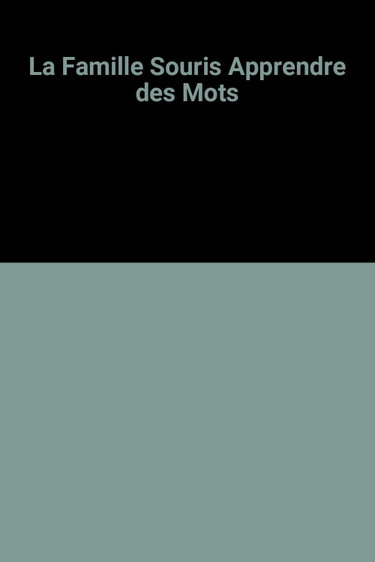 Couverture de La famille souris apprendre des mots